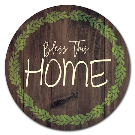 Signmission Bless This Home Circle Rigid Plastic Sign P-8-CIR-Bless this Home